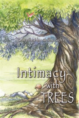 Boek Intimacy with Trees Shiila Safer