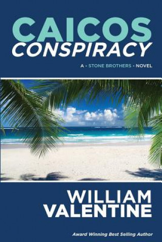 Buch Caicos Conspiracy William Valentine