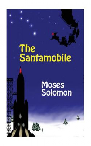 Книга The Santamobile Moses Solomon