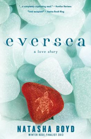 Könyv Eversea: a love story Natasha Boyd