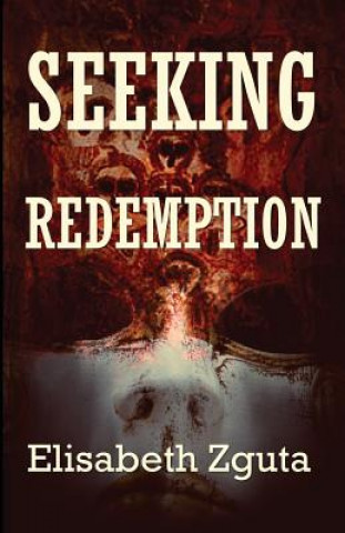 Kniha Seeking Redemption Elisabeth Zguta