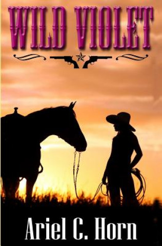 Knjiga Wild Violet Ariel C Horn