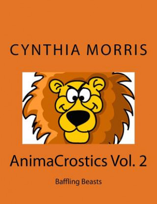 Buch AnimaCrostics Volume 2: Baffling Beasts Cynthia Morris