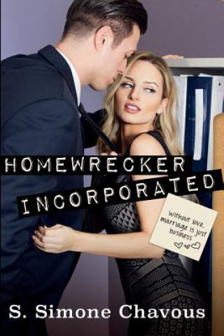 Könyv Homewrecker Incorporated S Simone Chavous