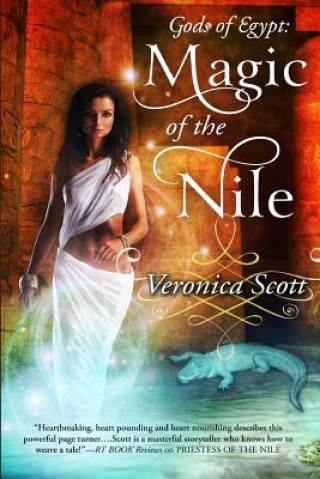 Kniha Magic of the Nile: Gods of Egypt Veronica Scott