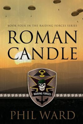 Könyv Roman Candle Phil Ward