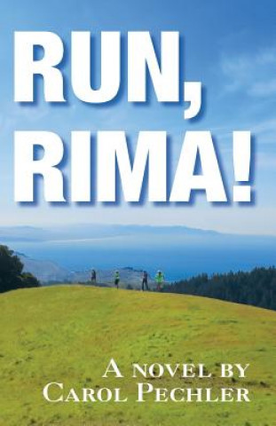 Kniha "Run, Rima!" Carol Pechler