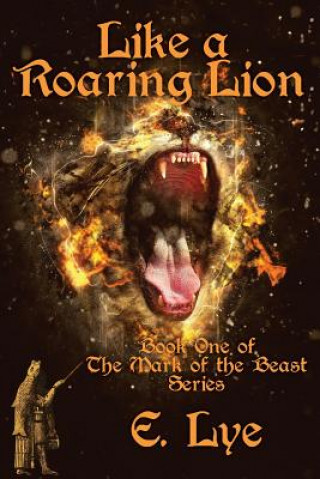 Книга Like a Roaring Lion E Lye