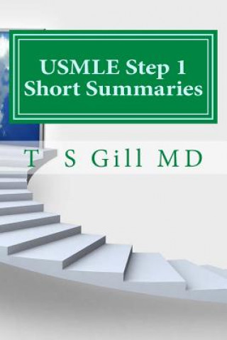 Książka USMLE Step 1 Short Summaries: A Ladder for Success T S Gill MD