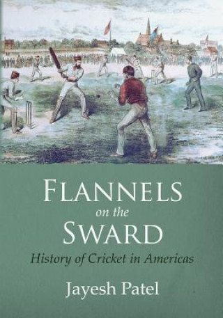 Kniha Flannels on the Sward Jayesh Patel