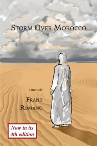 Kniha Storm Over Morocco, 4th Edition Frank Romano