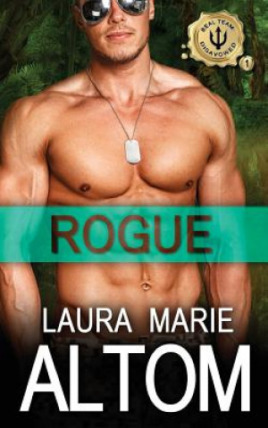 Könyv Rogue Laura Marie Altom