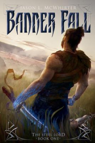 Knjiga BannerFall Jason L McWhirter