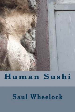 Carte Human Sushi Saul Wheelock
