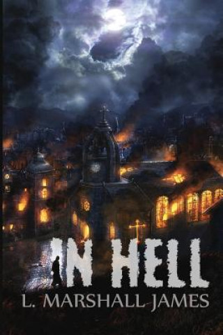 Kniha In Hell L Marshall James