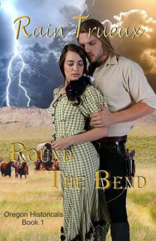 Buch Round The Bend Rain Trueax