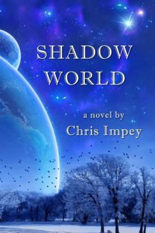 Książka Shadow World Chris Impey