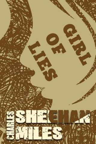 Könyv Girl of Lies Charles Sheehan-Miles