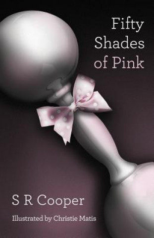 Book Fifty Shades of Pink S R Cooper