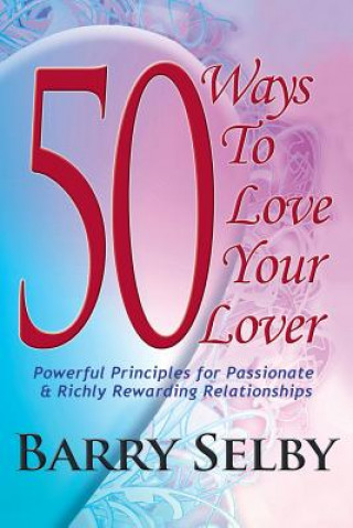 Kniha 50 Ways To Love Your Lover Barry Selby