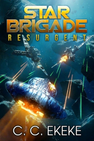 Livre Star Brigade: Resurgent C C Ekeke