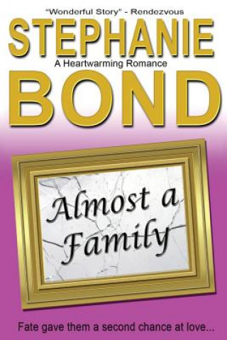 Libro Almost a Family Stephanie Bond