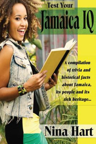 Kniha Test Your Jamaica IQ: BLACK & WHITE Version Nina Hart