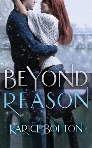 Könyv Beyond Reason Karice Bolton