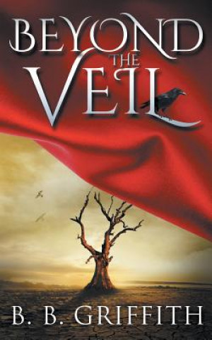 Buch Beyond the Veil (Vanished, #2) B B Griffith