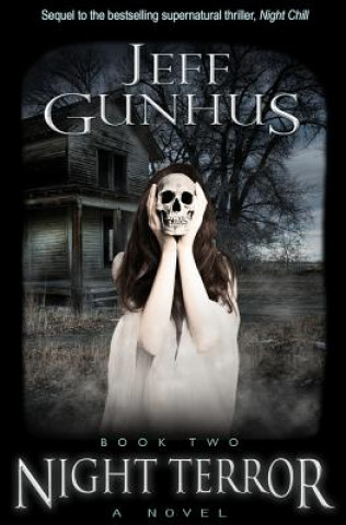 Könyv Night Terror: Book #2 Jeff Gunhus