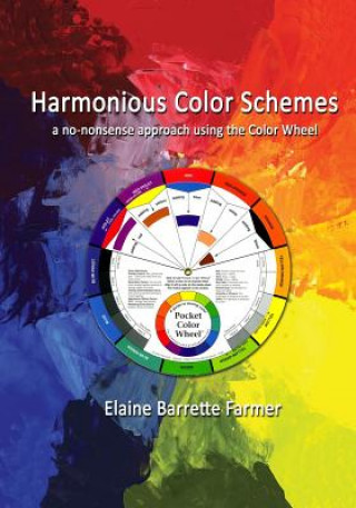 Könyv Harmonious Color Schemes Elaine Barrette Farmer