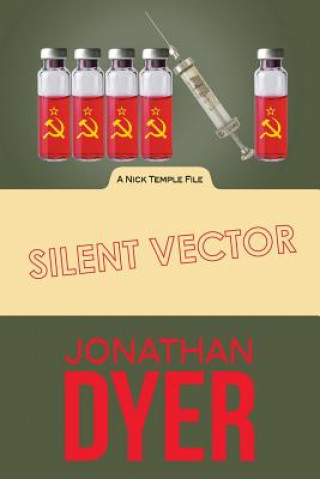 Knjiga Silent Vector: A Nick Temple File Jonathan Dyer