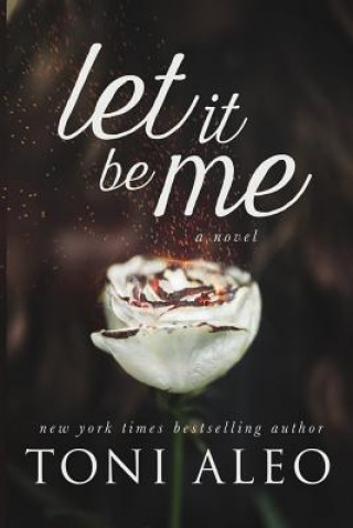 Buch Let it be Me Toni Aleo