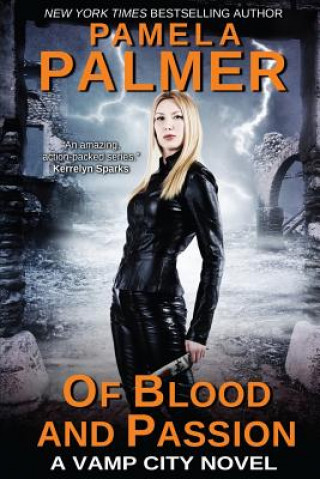 Carte Of Blood and Passion: A Vamp City novel Pamela Palmer