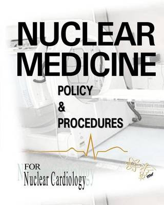 Book Nuclear Medicine Policy & Procedures Janet Goodrich