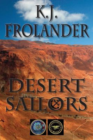 Kniha Desert Sailors MS K J Frolander