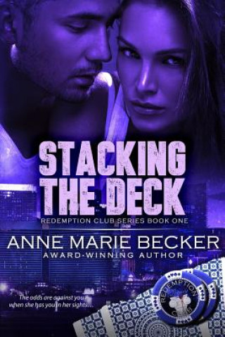 Knjiga Stacking the Deck Anne Marie Becker