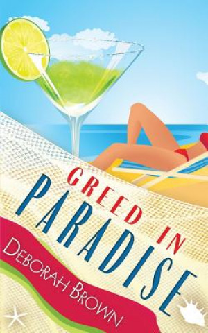 Buch Greed in Paradise Deborah Brown