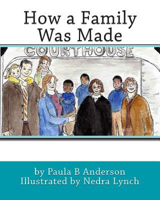 Buch How a Family Was Made Paula B Anderson