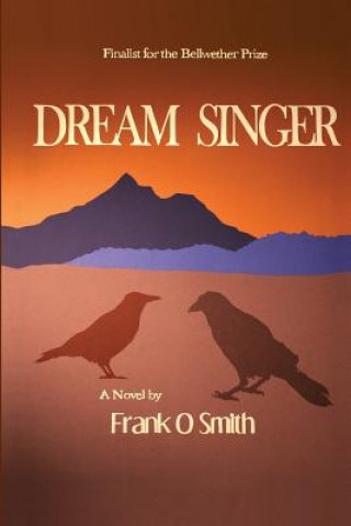 Kniha Dream Singer Frank O Smith