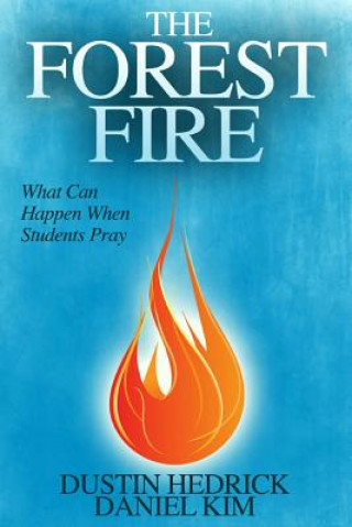 Βιβλίο The Forest Fire Dustin S Hedrick