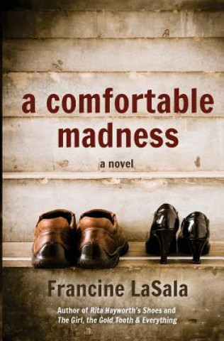 Kniha A Comfortable Madness Francine LaSala