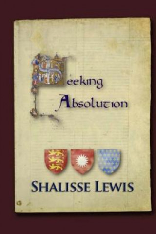 Knjiga Seeking Absolution Shalisse Lewis