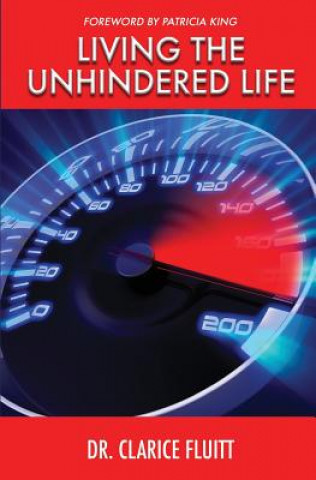 Kniha Living the Unhindered Life Clarice Fluitt