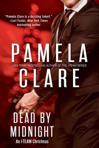 Kniha Dead By Midnight: An I-Team Christmas Pamela Clare