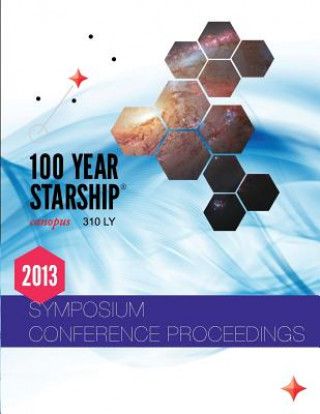 Book 100 Year Starship 2013 Public Symposium Conference Proceedings Dr Mae Jemison