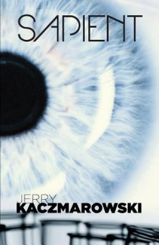 Knjiga Sapient Jerry Kaczmarowski