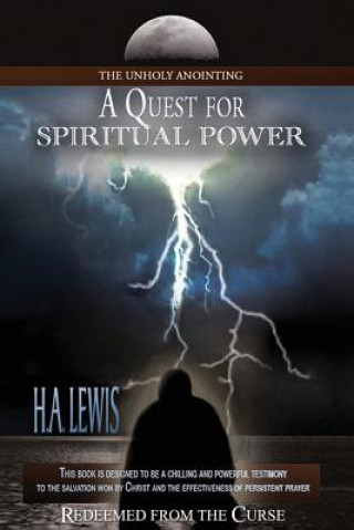 Carte A Quest for Spiritual Power: Redeemed from the Curse H A Lewis