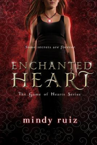 Книга Enchanted Heart Mindy Ruiz