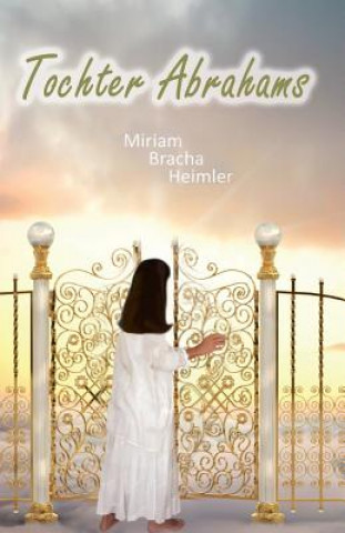 Buch Tochter Abrahams Miriam Bracha Heimler
